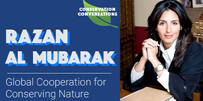 Razan Al Mubarak: Global Cooperation for Conserving Nature